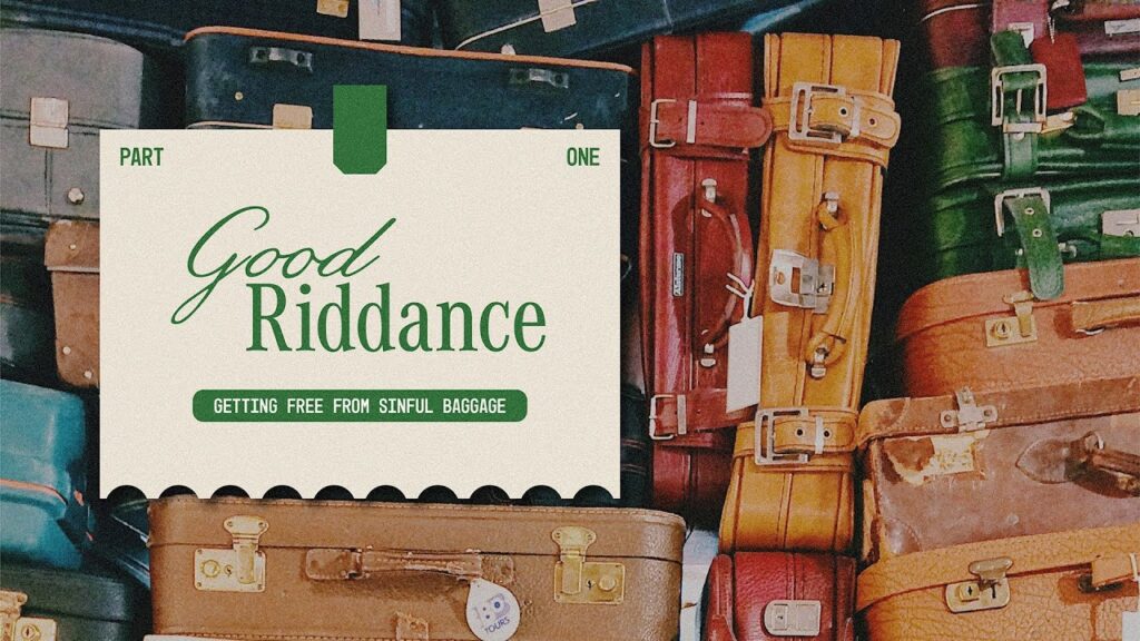 Good Riddance Part 1