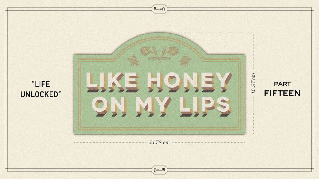 Like Honey on My Lips