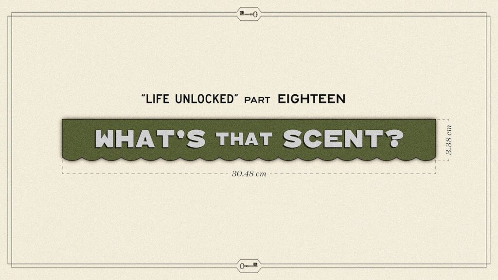 What’s That Scent?